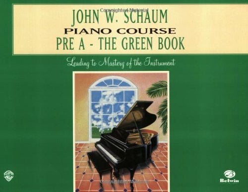 John W. Schaum Piano Course: Pre-A : The Green Boo